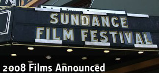 Sundance 2008 Lineup