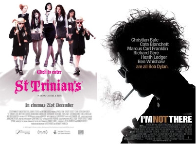 St Trinian’s  and I’m Not There