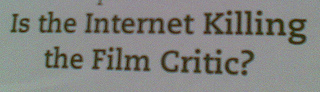 Death of the film critic?